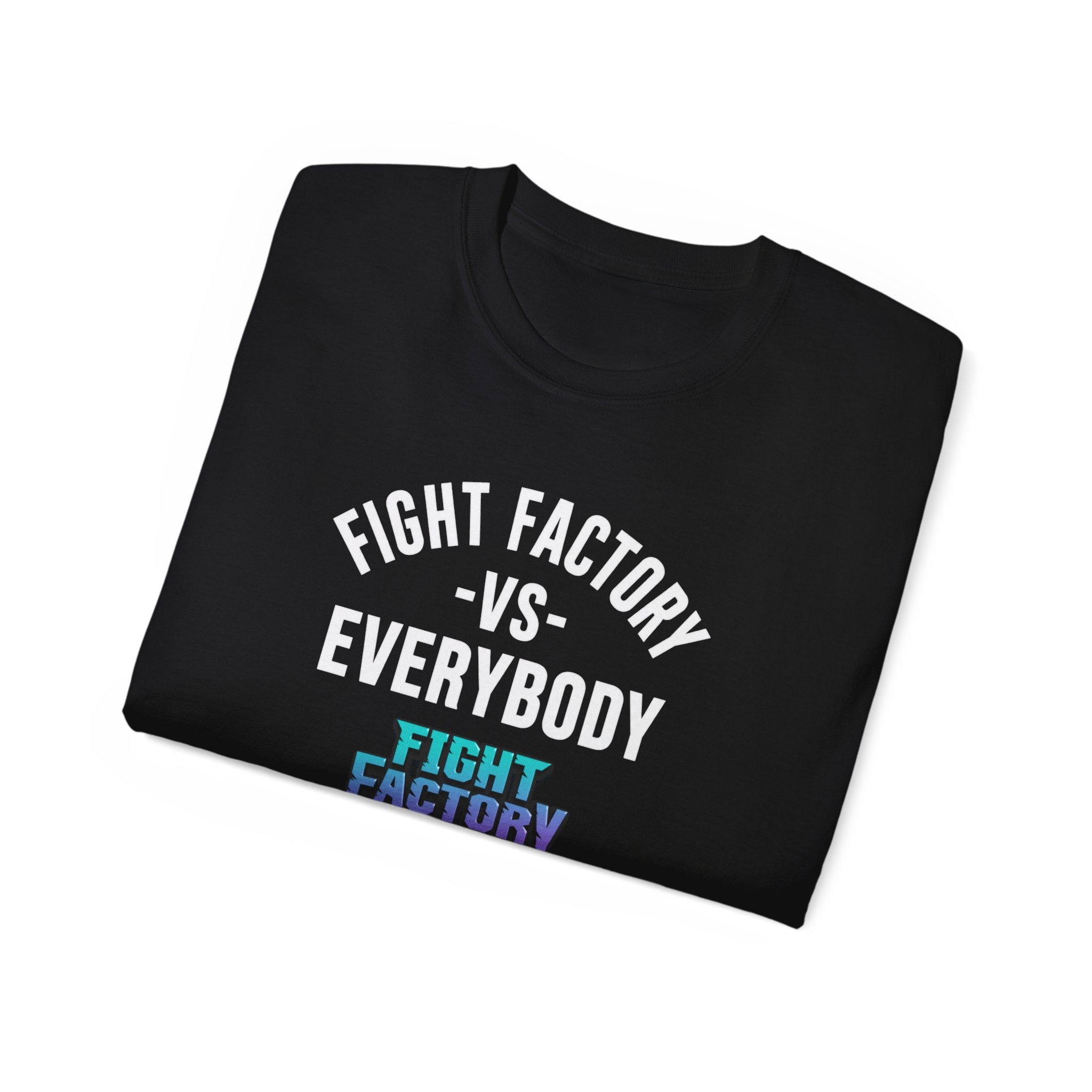 Fight Factory Wrestling - SethCollection - Fight Factory vs. Everybody T-Shirt